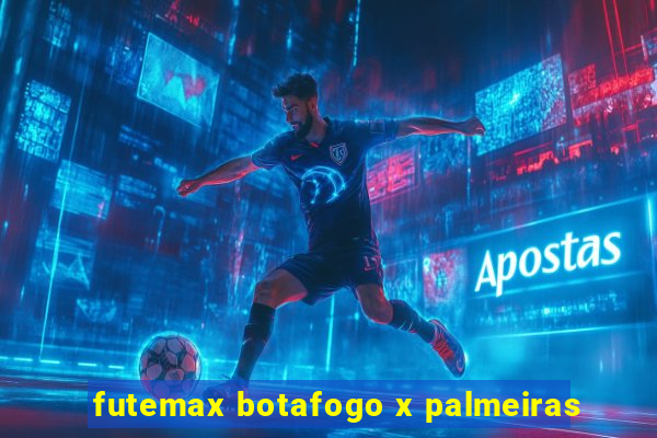 futemax botafogo x palmeiras